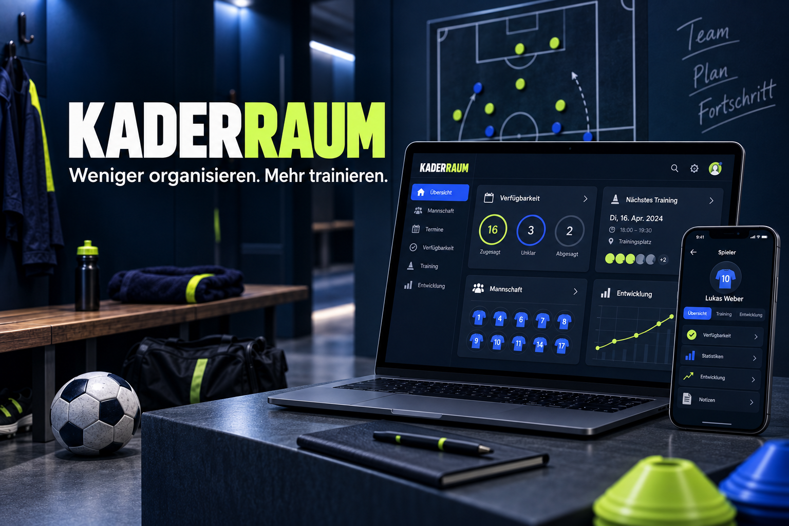 Kaderraum – Weniger organisieren. Mehr trainieren.